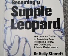 Becoming A Supple Leopard - Kelly Starett
