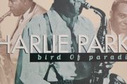 Charlie Parker -  Bird Of Paradise.