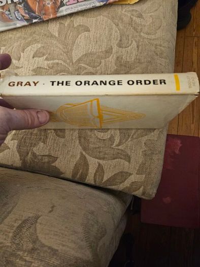 The Orange Order. By Tony Gray. First Edition Hardback With Dustjacket In Good Condition.  See Photos For Same.
