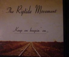 The Riptide Movement - Keep On Keepin' On: Double CD