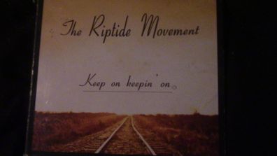 The Riptide Movement - Keep On Keepin' On: Double CD