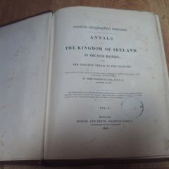 The Annals of the Kingdom of Ireland, By the Four Masters, from the Earliest Period to the Year 1616 By O'Donovan, John