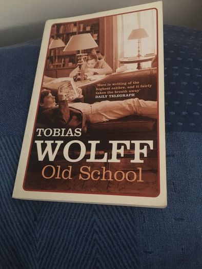 Tobias Wolff  Old School