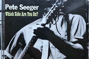 Pete Seeger. Which Side Are You On?