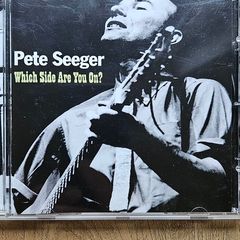 Pete Seeger. Which Side Are You On?