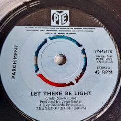Parchment  Light up the Fire 1972 7" Single Irish Pressing