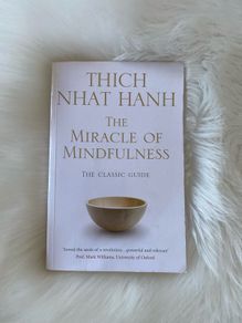 The Miracle of Mindfulness by Thich Nhat Hanh