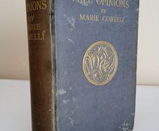 Free Opinions: Freely Expressed on Certain Places of Modern Social Life and Conduct by Marie Corelli (PT236)