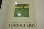 The Collected Stories Of Benedict Kelly
