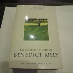 The Collected Stories Of Benedict Kelly