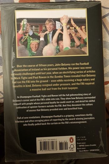 Champagne Football: John Delaney And The Betrayal Of Irish Football, The Inside Story by Mark Tighe and Paul Rowan
