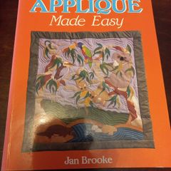 Machine Applique Made Easy- Book by Jan Brooke