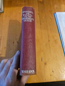 Speeches And Toasts And Chairmans Guide And Secretary' Companion. First Edition Hardback In Good Condition. See Photos For Same.