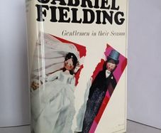 Gentlemen in Their Season by Gabriel Fielding (HQ526)