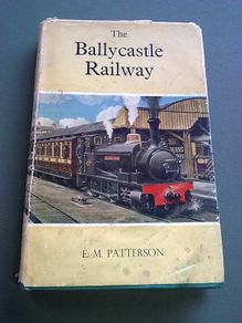 The Ballycastle Railway by E. M. Patterson.