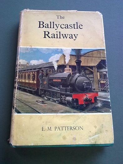 The Ballycastle Railway by E. M. Patterson.