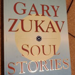 Soul Stories - Gary Zukav (2000 UK First Edition) - NEAR MINT