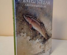 The Painted Stream: A River Warden's Life by Robin Armstrong (HQ590)