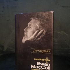 Journeyman: The Autobiography Of Ewan MacColl (Hardcover)