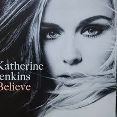 Katherine Jenkins. Believe.
