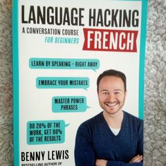 Language hacking. A conversation course for beginners French