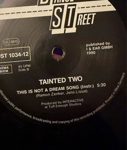 Tainted Two This Is Not A Dream Song Original 1990 German 12 inch Dance Street