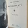 Born to Believe: An Autobiography by Lord Pakenham (HQ838) Image 2