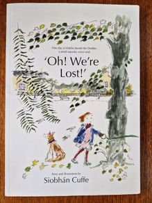 Signed copy of Oh, we're lost! By Siobhan Cuffe