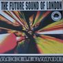 The Future Sound Of London  |  ACCELERATOR Image 2