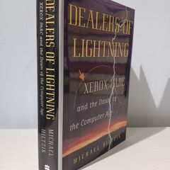 Dealers of Lightning - Xerox Park and the Dawn of the Computer Age by Michael Hiltzik