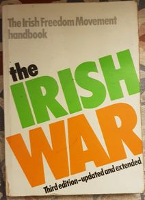 The Irish War: The Irish Freedom Movement's Handbook