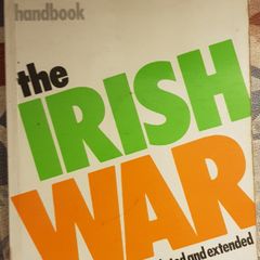 The Irish War: The Irish Freedom Movement's Handbook