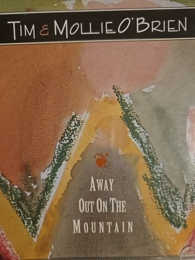 Tim & Mollie O'Brien - Away Out On The Mountain.