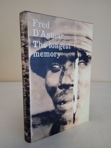 The Longest Memory: A Novel by Fred D'Aguiar (HQ569)