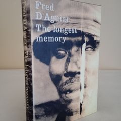 The Longest Memory: A Novel by Fred D'Aguiar (HQ569)
