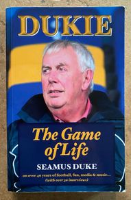 DUKIE The Game of Life - Seamus Duke - Roscommon