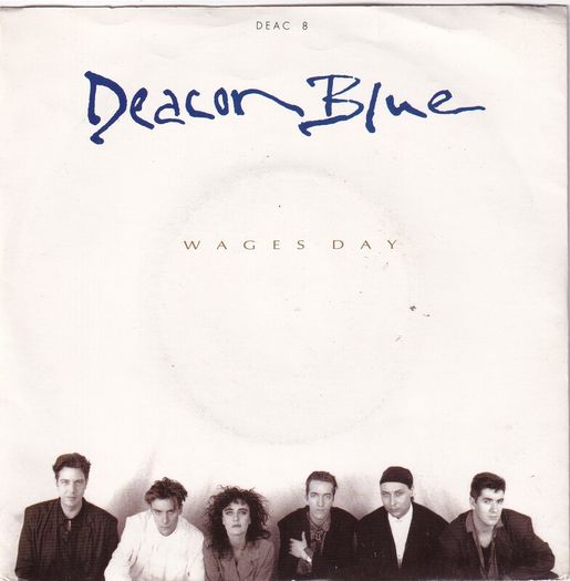 Low Low price Deacon Blue Wages Day Uk Pressing Picture Sleeve Single 1989