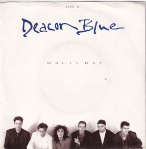 Low Low price Deacon Blue Wages Day Uk Pressing Picture Sleeve Single 1989