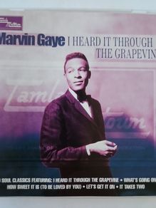 Marvin Gaye. I Heard It Through The Grapevine.