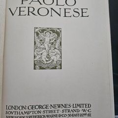PAOLO VERONESE.vintage art book features a title page for a volume on Paolo Veronese.  It was published by George Newnes Limited in London and Frederick Warne & Co. in New York.