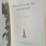 Politicians by Accident by Liam C. Skinner (HQ878) Image 2