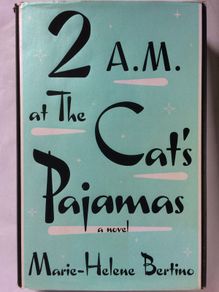 Marie-Helene Bertino [2014] 2 A.M. at The Cat's Pajamas [1st Edition]