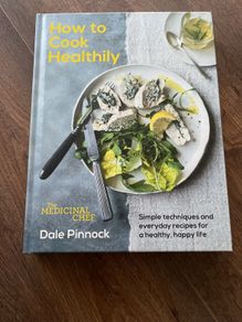 The Medicinal Chef How to cook Healthily