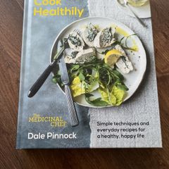 The Medicinal Chef How to cook Healthily