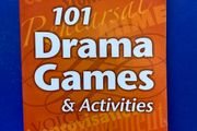 101 Drama Games and Activities: Theatre Games for Children and Adults, including Warm-ups, Improvisation, Mime and Movement