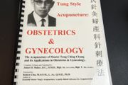 Advanced Tung Style Acupuncture: Obstetrics &amp; Gynecology