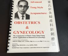 Advanced Tung Style Acupuncture: Obstetrics & Gynecology