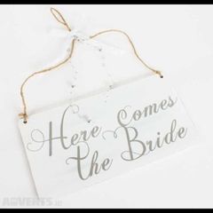 Wedding sign -here comes the bride