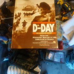 D Day The illustrated history