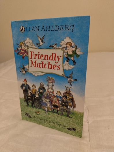 Friendly matches by Allan Ahlberg Hardback book